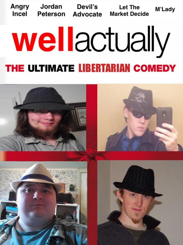 incel m lady - Angry Incel Jordan Devil's Let The Peterson Advocate Market Decide M'Lady wellactually The Ultimate Libertarian Comedy