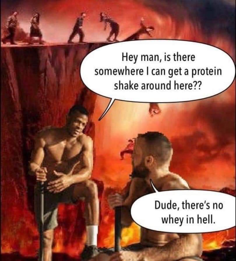 people falling off cliffs - Hey man, is there somewhere I can get a protein shake around here?? Dude, there's no whey in hell.