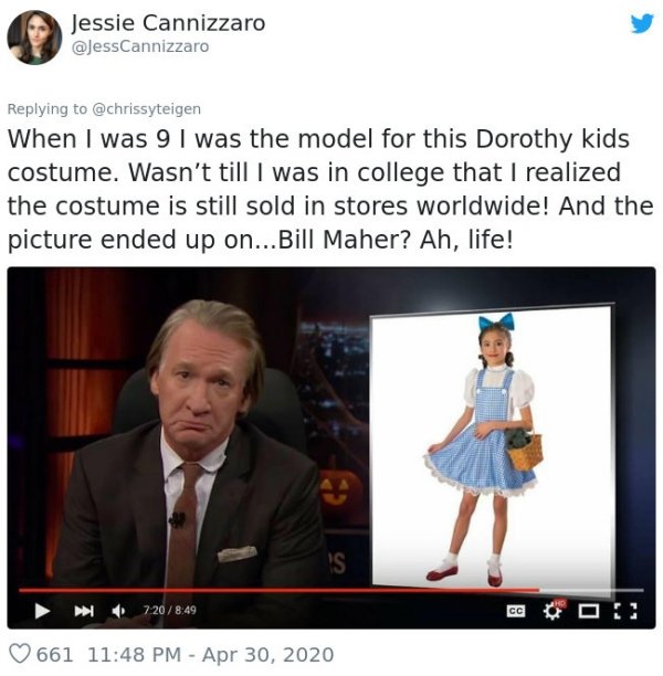 presentation - Jessie Cannizzaro When I was 9 I was the model for this Dorothy kids costume. Wasn't till I was in college that I realized the costume is still sold in stores worldwide! And the picture ended up on...Bill Maher? Ah, life! 720 661