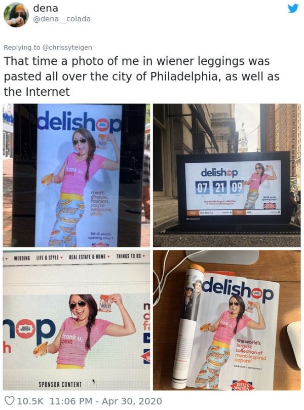 display advertising - dena That time a photo of me in wiener leggings was pasted all over the city of Philadelphia, as well as the Internet delishop 15 Pe delishop 07 21 09 meat cheese fashion your welcome openen Wedding Life Style Real Estate & Home Thin