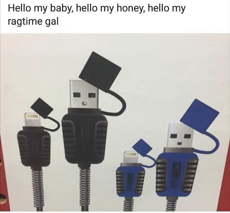 funny memes and pics - cable - Hello my baby, hello my honey, hello my ragtime gal