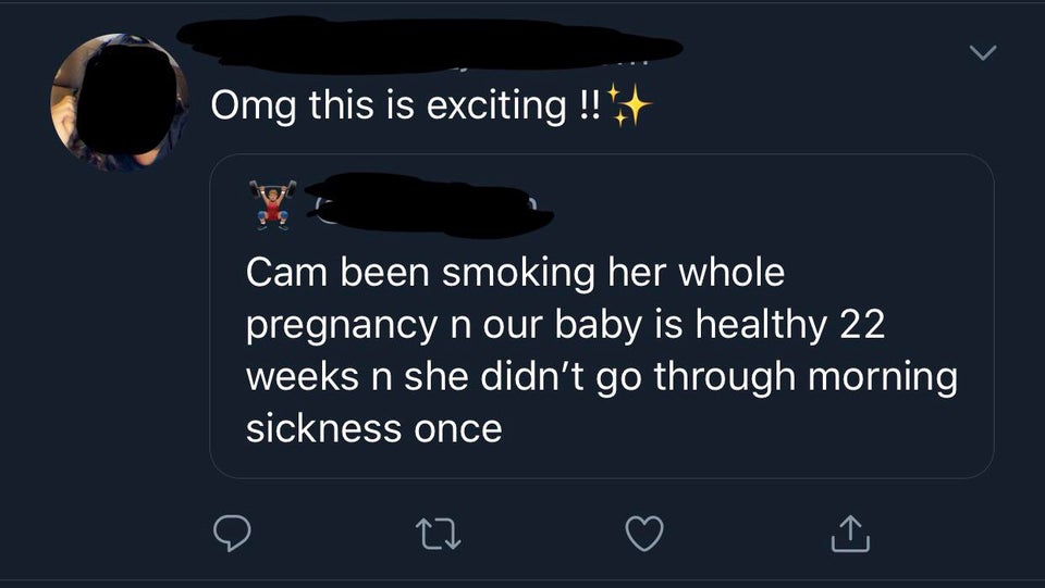 screenshot - Omg this is exciting !! Cam been smoking her whole pregnancy n our baby is healthy 22 weeks n she didn't go through morning sickness once