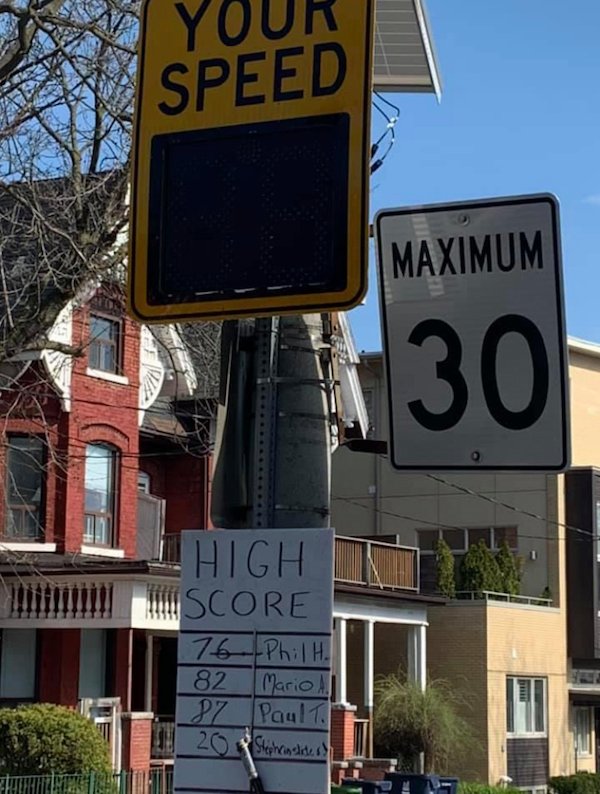 street sign - Your Speed Maximum 1307 High Score 76 PhilH. 82 Mario A P7 Paul 1. 2 0 Stephenstiles!