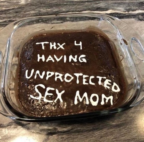 chocolate - Thx 4 Having Unprotectes Sex, Mom