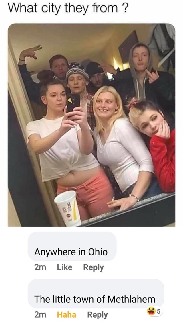 friendship - What city they from? Anywhere in Ohio 2m The little town of Methlahem 2m Haha