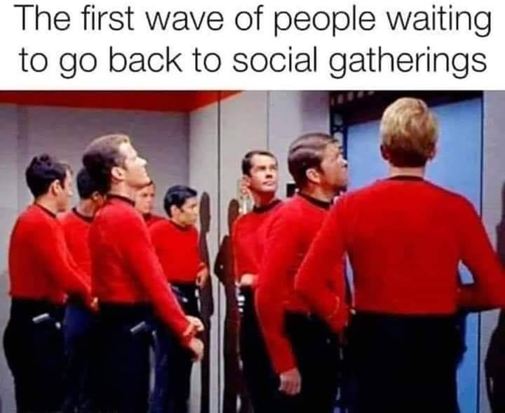 star trek first wave of people waiting - The first wave of people waiting to go back to social gatherings