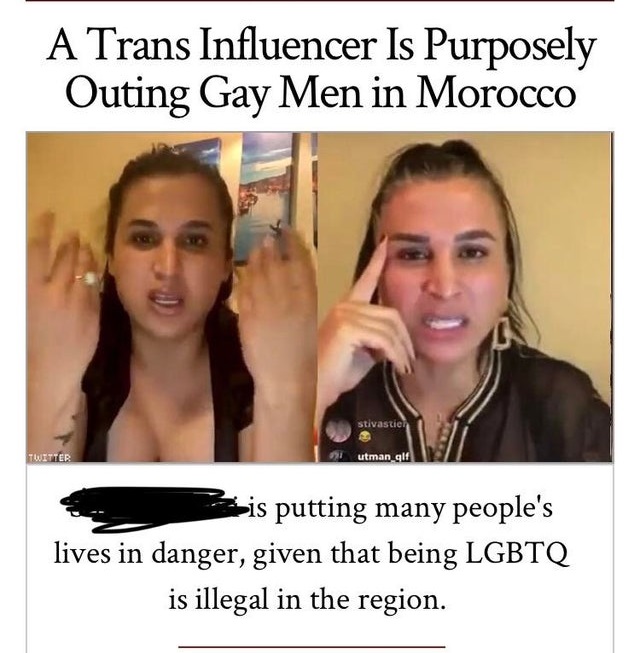 morocco gay - A Trans Influencer Is Purposely Outing Gay Men in Morocco stivastien Twitter utman alf Bis putting many people's lives in danger, given that being Lgbtq is illegal in the region.