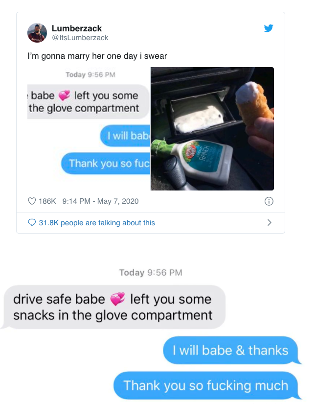 funny texts - drive safe babe left you some snacks in the glove compartment I will babe and thanks thank you so fucking much