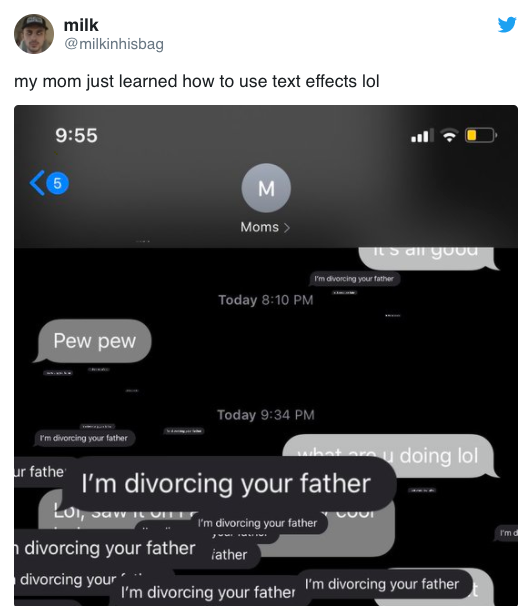 funny texts - I'm divorcing your father - my mom just learned to use text effects