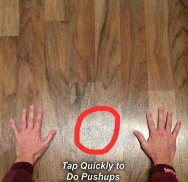 tap quickly to do push ups - Tap Quickly to Do Pushups