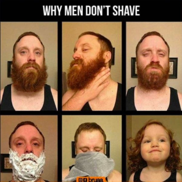 dont shave beard - Why Men Don'T Shave Do brwaa