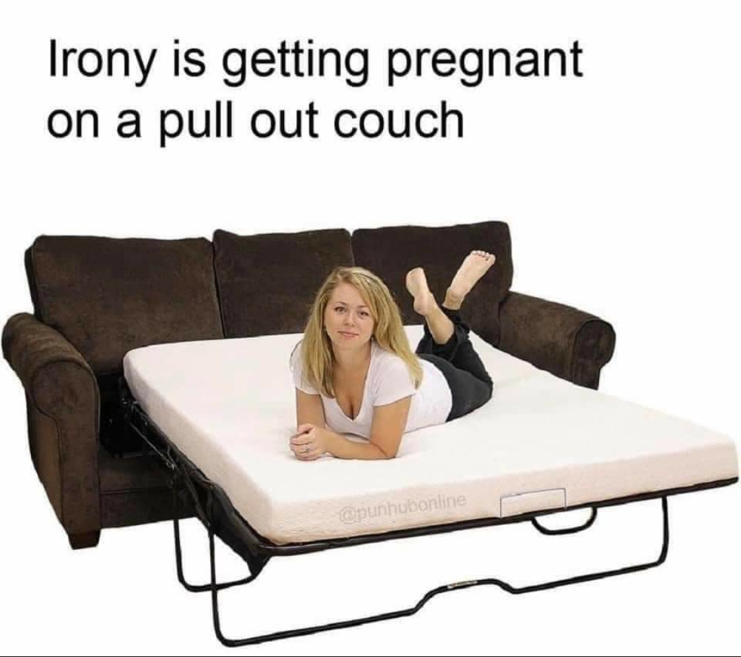 irony of pull out couch - Irony is getting pregnant on a pull out couch Cpunhubonline