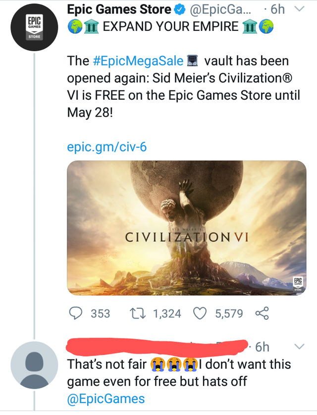 screenshot - Epic Epic Games Store ... 6h I Expand Your Empire Games Store The vault has been opened again Sid Meier's Civilization Vi is Free on the Epic Games Store until May 28! epic.gmciv6 Civilization Vi Epic 353 22 1,324 5,579 6h That's not fair I d