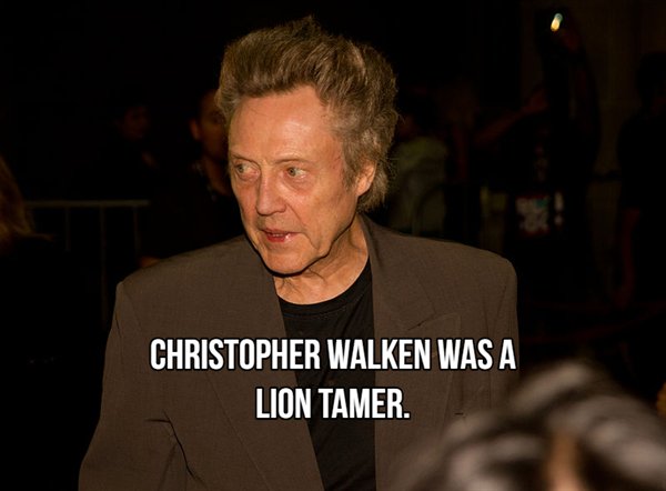 funny cover photos for facebook - Christopher Walken Was A Lion Tamer.