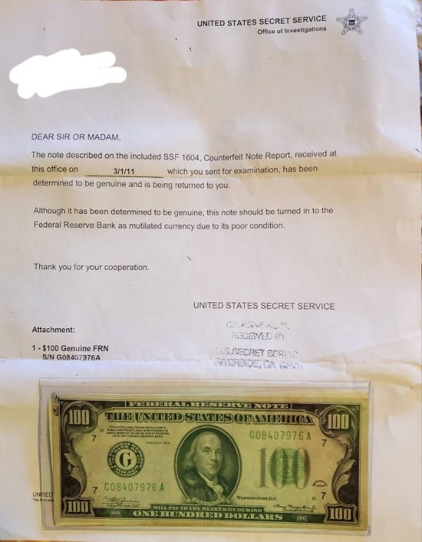 100 dollar bill - United States Secret Service Office of Investigations Dear Sir Or Madam The note described on the included Ssf 1604. Counterfeit Note Report, received at this office on 3111 which you sent for examination, has been determined to be genui