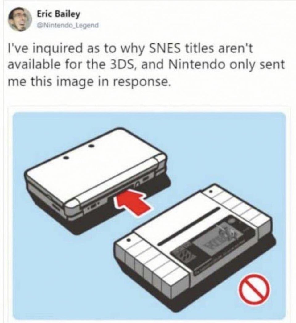 I've inquired as to why Snes titles aren't available for the 3DS, and Nintendo only sent me this image in response.
