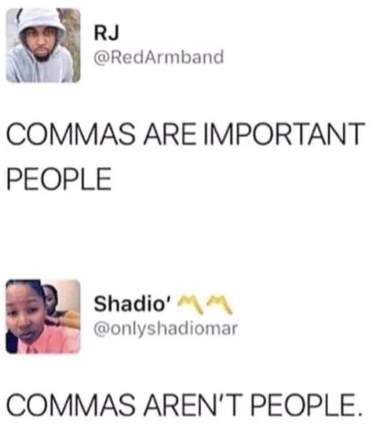 Commas Are Important People - Commas Aren'T People.