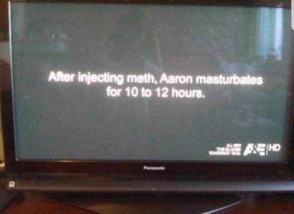 after injecting meth aaron - After injecting meth, Aaron masturbates for 10 to 12 hours. E Ahd