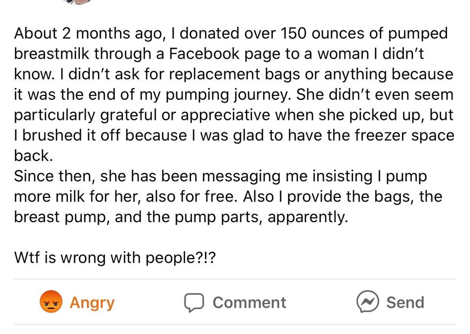 Scientific method - About 2 months ago, I donated over 150 ounces of pumped breastmilk through a Facebook page to a woman I didn't know. I didn't ask for replacement bags or anything because it was the end of my pumping journey. She didn't even seem parti