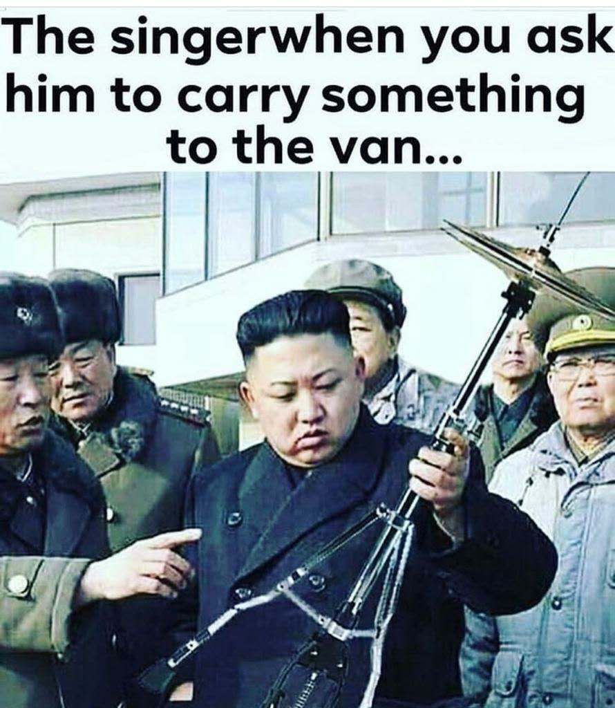 funny memes - the singer when you ask him to carry something to the van...