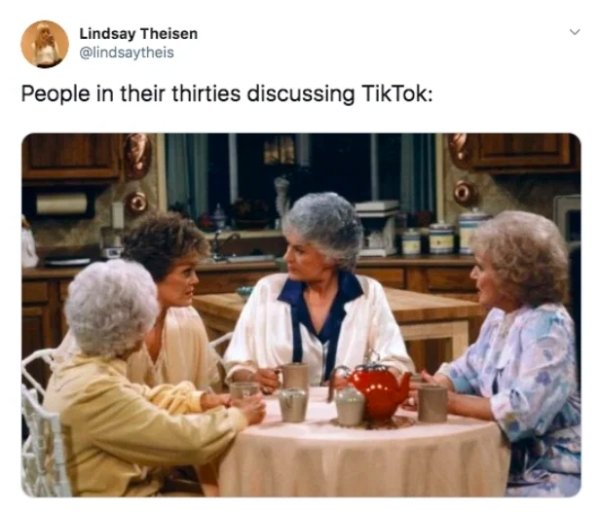tiktok golden girls - Lindsay Theisen People in their thirties discussing Tiktok