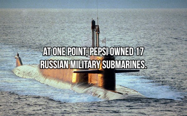 cold war russian submarine - At One Point, Pepsi Owned 17 Russian Military Submarines.