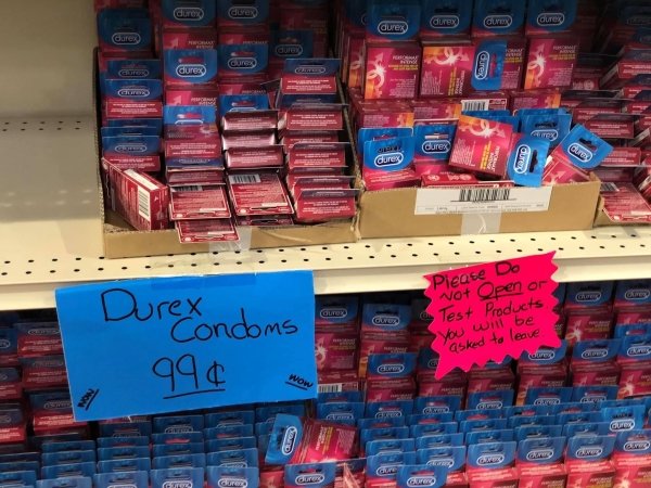 grocery store - duren Guyen durex ar Ourer dures Gures Gu Gurex a Gex Gate dures Core Curex Glie dures Piease Do Durex "Not Open or Test Products "Condoms 99 You wont be asked to leave Wow Non Could Gure