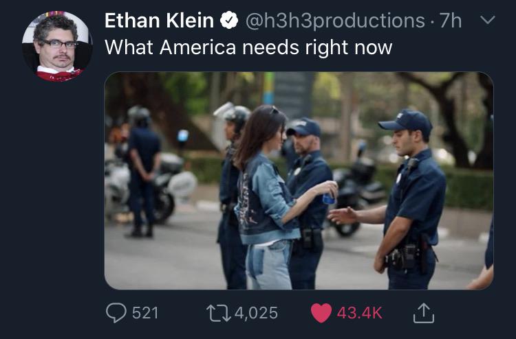 kendall jenner pepsi ad - Ethan Klein 7h What America needs right now 521 124,025