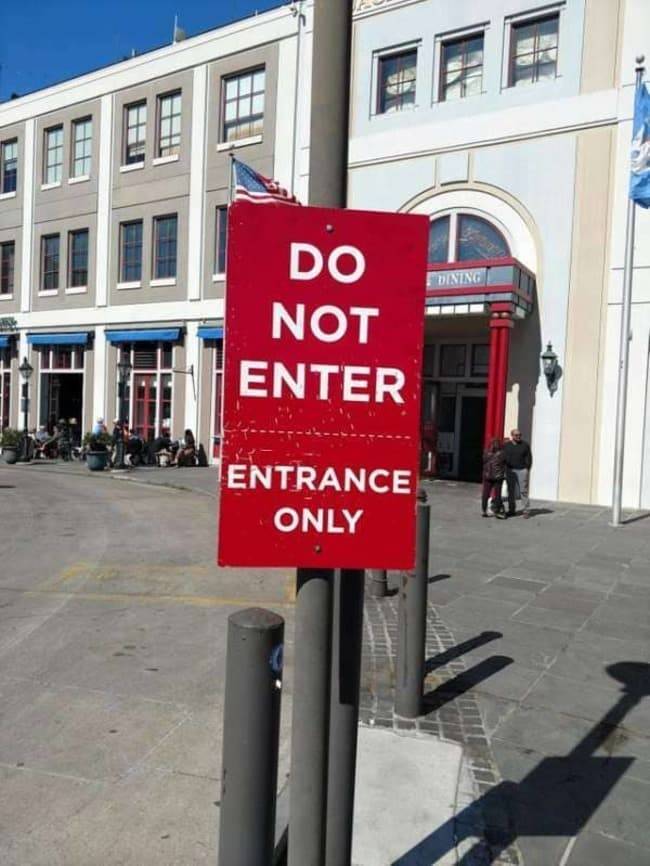 ironic signs - Dining Do Not Enter Entrance Only