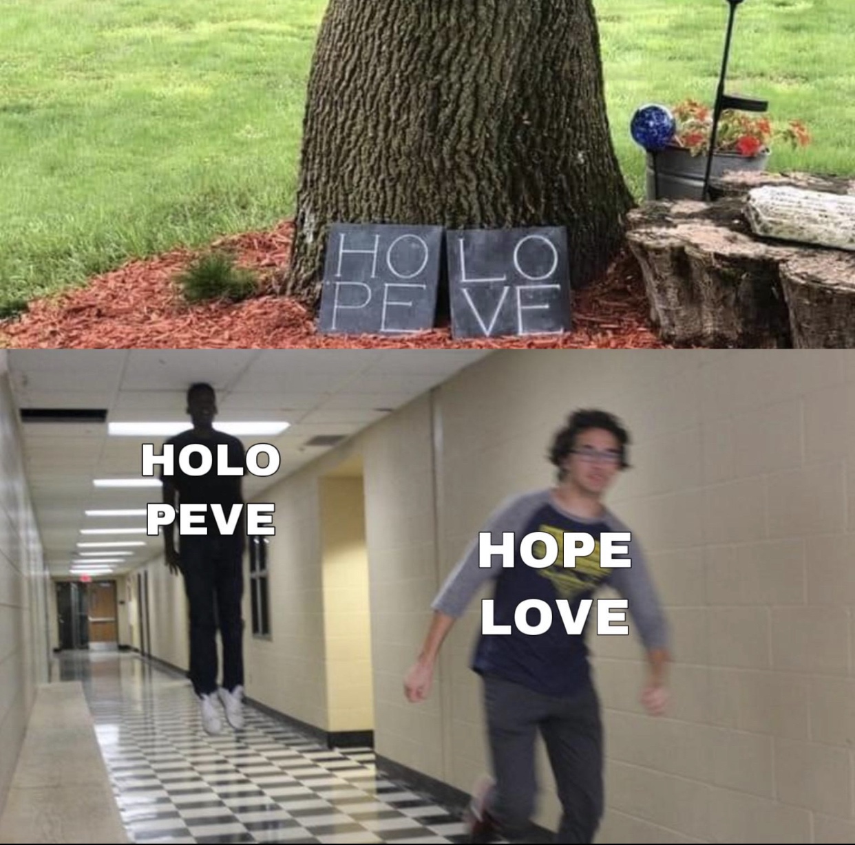 guy running away from floating guy meme -Holo Peve Hope Love