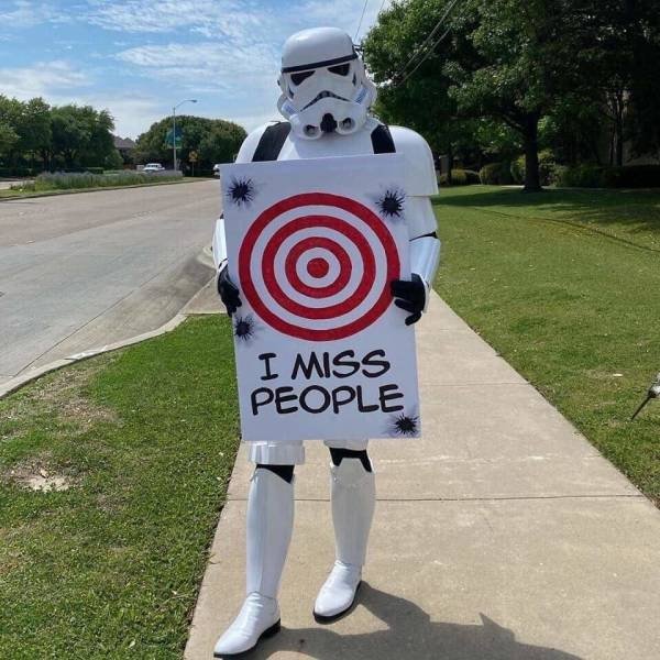 star wars storm trooper holding bullseye sign i miss people