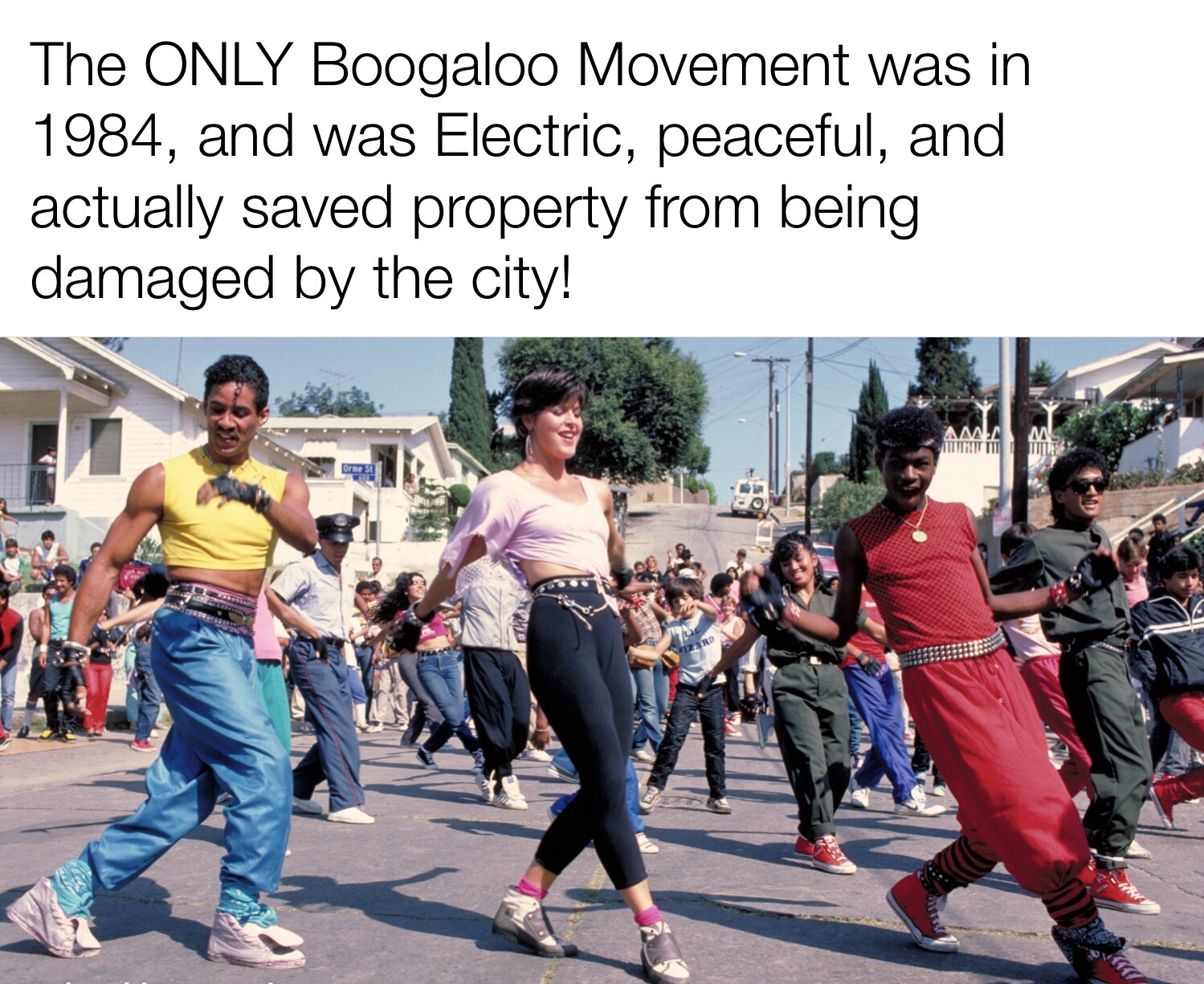 breakin 2 electric boogaloo - The Only Boogaloo Movement was in 1984, and was Electric, peaceful, and actually saved property from being damaged by the city!