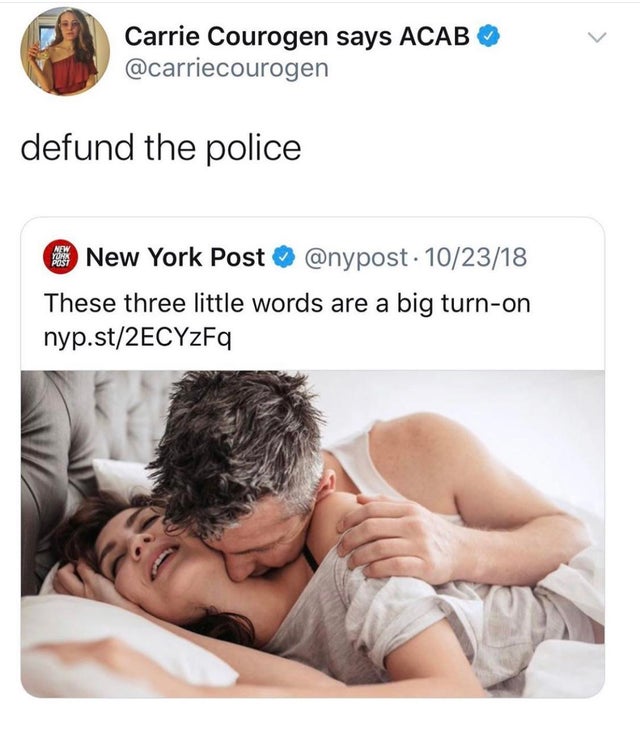 people in sex - Carrie Courogen says Acab defund the police New York Post New York Post . 102318 These three little words are a big turnon nyp.st2ECYZFq