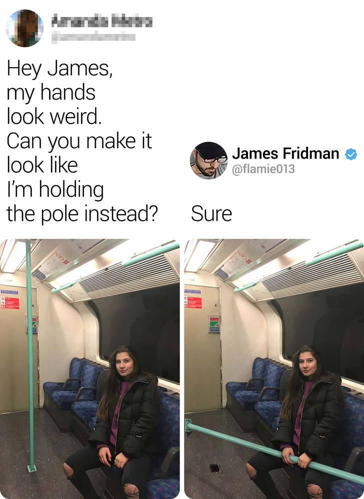 Adobe Photoshop - Hey James, my hands look weird. Can you make it look I'm holding the pole instead? James Fridman Sure