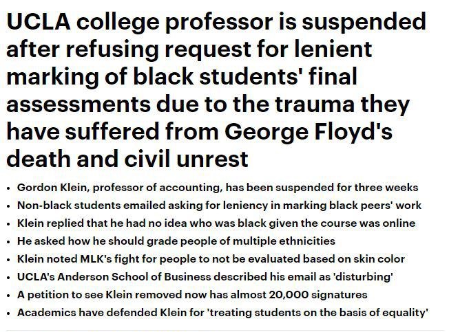 angle - Ucla college professor is suspended after refusing request for lenient marking of black students' final assessments due to the trauma they have suffered from George Floyd's death and civil unrest Gordon Klein, professor of accounting, has been sus