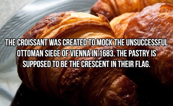 pain au chocolat - The Croissant Was Created To Mock The Unsuccessful Ottoman Siege Of Vienna In 1683. The Pastry Is Supposed To Be The Crescent In Their Flag.
