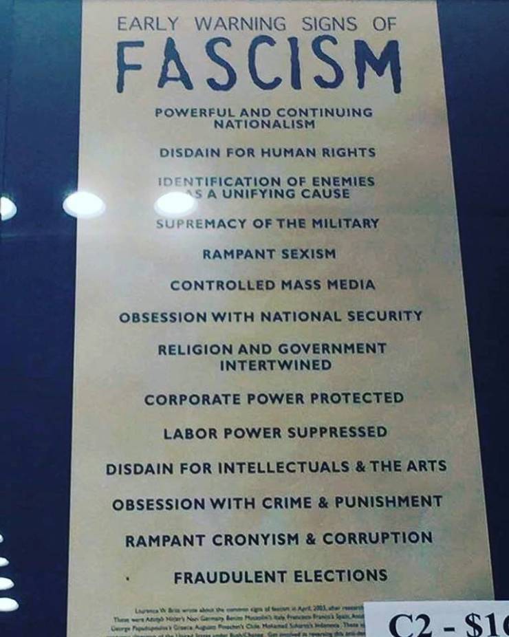 early warning signs of fascism - Early Warning Signs Of Fascism Powerful And Continuing Nationalism Disdain For Human Rights Identification Of Enemies Sa Unifying Cause Supremacy Of The Military Rampant Sexism Controlled Mass Media Obsession With National