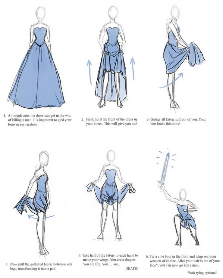 sword fighting dress - 1. Although cute, the dress can get in the way of killing a man. It's improtant to gird your Toins in preparation 2. First, hoist the front of the dress up your knees. This will give you mol 3. Gatlier all fabric in front of you. Yo