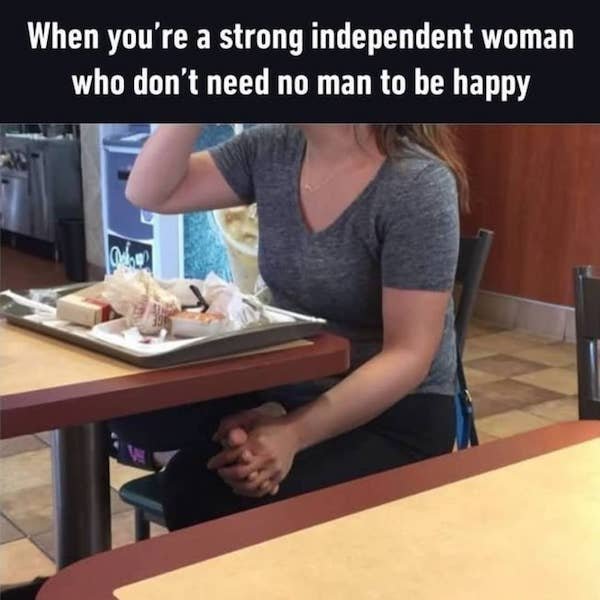 girl holding her own foot - When you're a strong independent woman who don't need no man to be happy