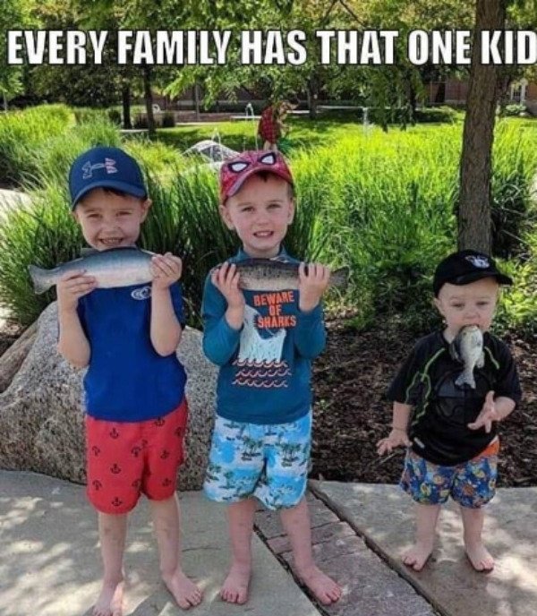 every family has that one kid fish - Every Family Has That One Kid Beware Of Sharks
