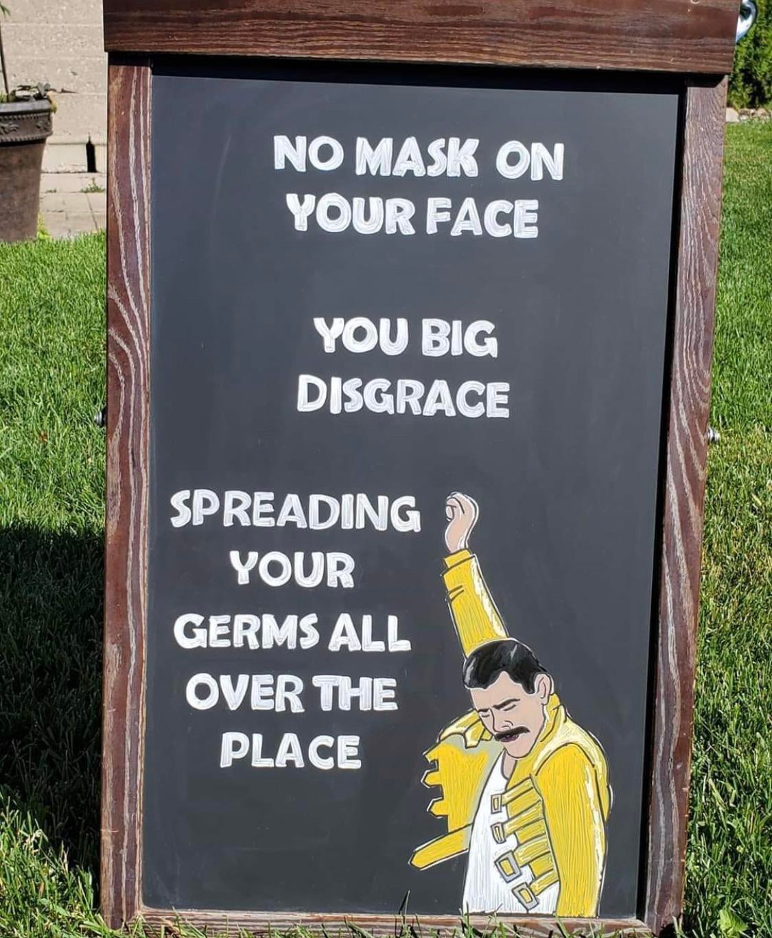 grass - No Mask On Your Face You Big Disgrace Spreading Your Germs All Over The Place