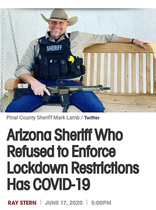 human behavior - Sheriff Pinal County Sheriff Mark Lamb Twitter Arizona Sheriff Who Refused to Enforce Lockdown Restrictions Has Covid19 Ray Stern | | Pm