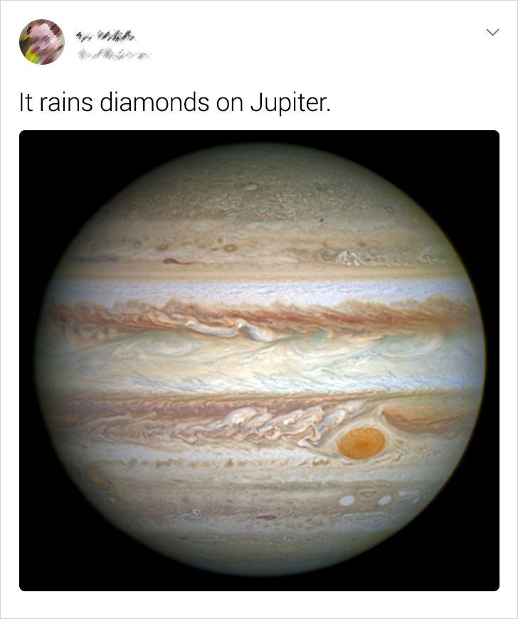 It rains diamonds on Jupiter.