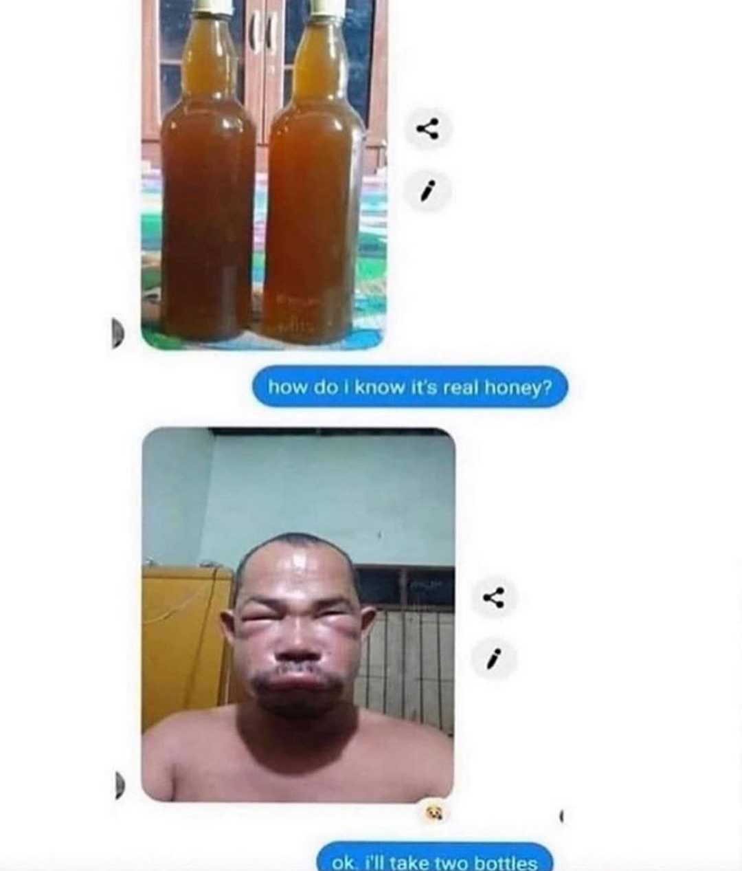 do i know its real honey meme - how do I know it's real honey? ok, i'll take two bottles