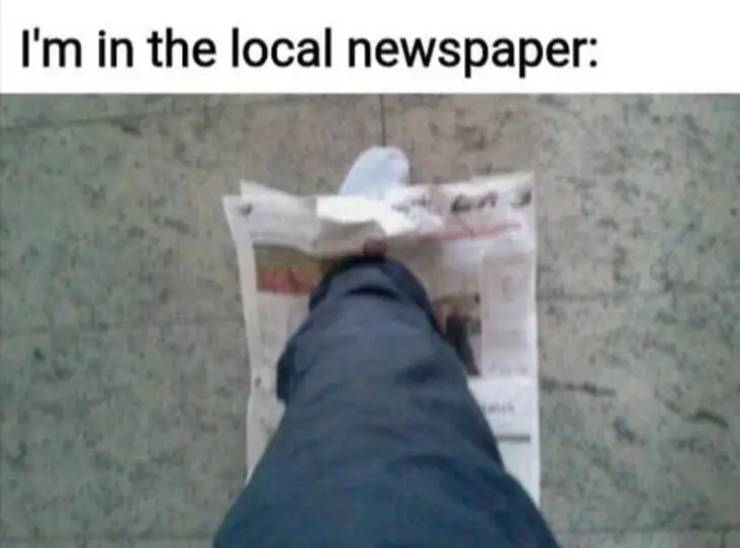 I'm in the local newspaper