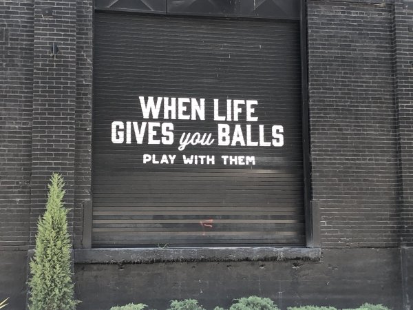 wall - When Life Gives you Balls Play With Them