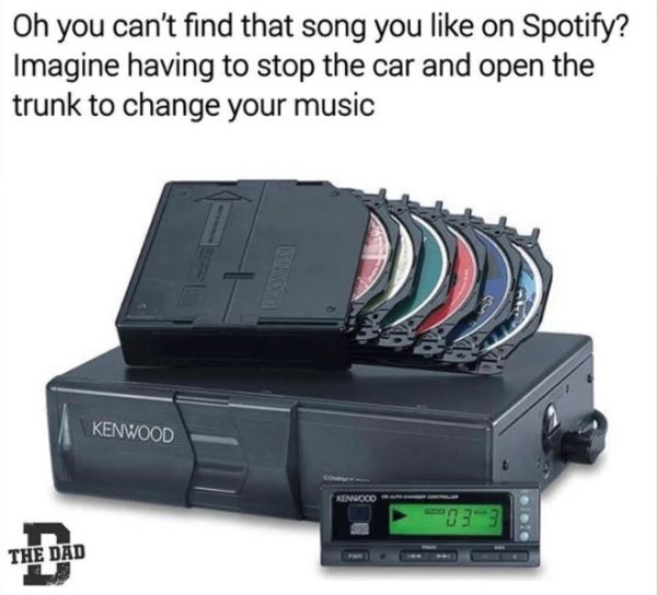 6 cd changer car - Oh you can't find that song you on Spotify? Imagine having to stop the car and open the trunk to change your music Kenwood Gon Kennood. Toler The Dad