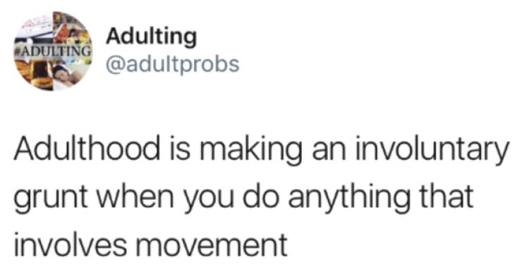 lil yachty eminem - Padulting Adulting Adulthood is making an involuntary grunt when you do anything that involves movement