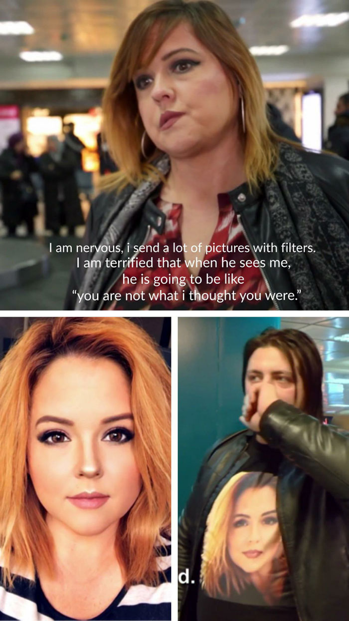 90 day fiance memes darcy - I am nervous, i send a lot of pictures with filters. I am terrified that when he sees me, he is going to be "you are not what i thought you were." d.