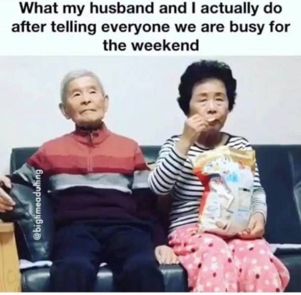 Marriage - What my husband and I actually do after telling everyone we are busy for the weekend